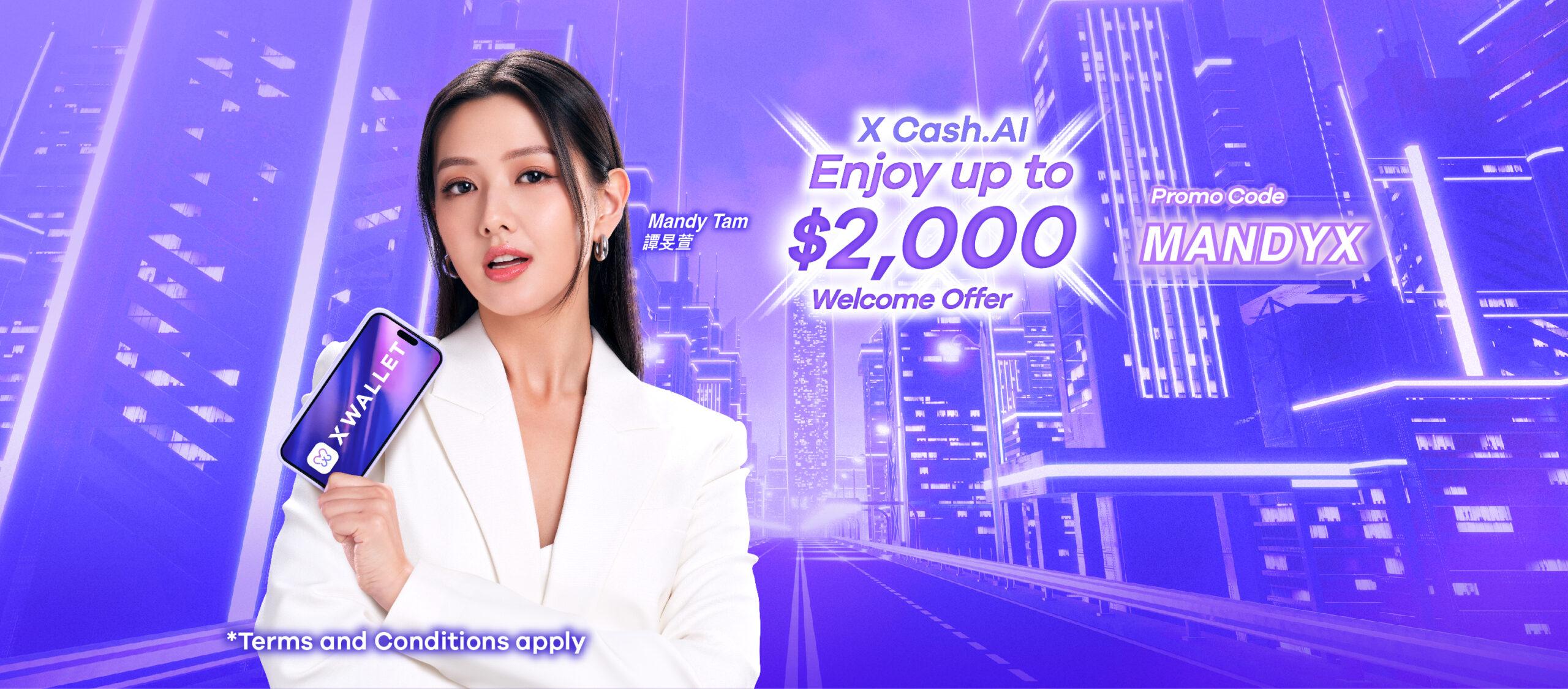 【X Wallet Welcome Rewards】Apply for X Cash A.I. Loan Enjoy up to $2,000 Welcome Rewards!